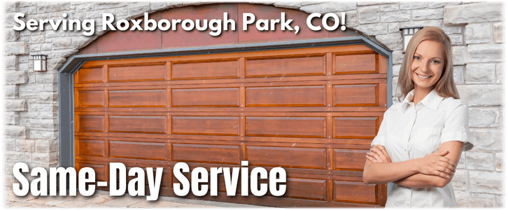 Garage Door Repair Roxborough Park CO